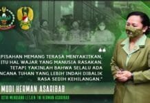 Ini Pesan Istri Alm Wakasad Letjen Herman Asaribab untuk TNI Bertugas di Papua
