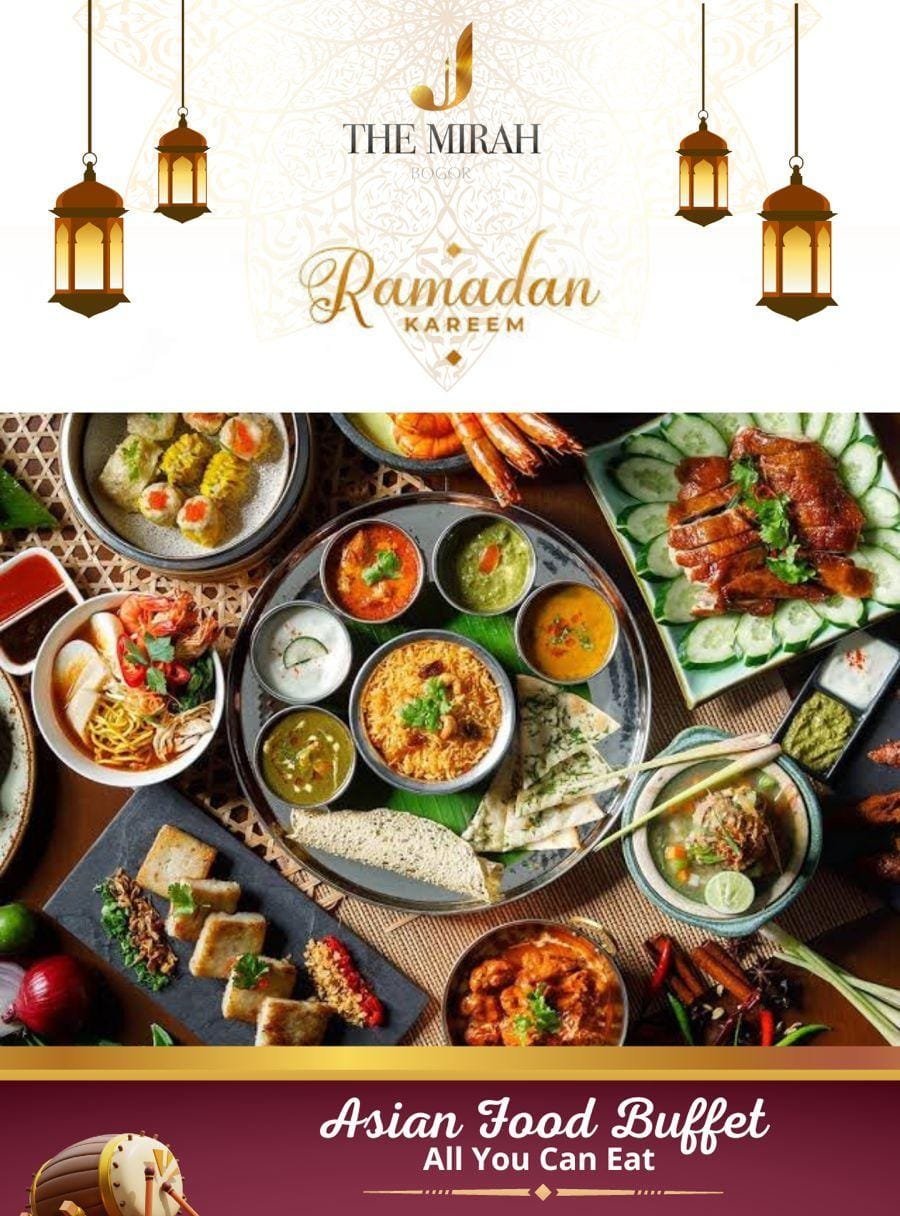 The Mirah Hotel, Hadirkan Asian Food Buffet Selama Ramadan