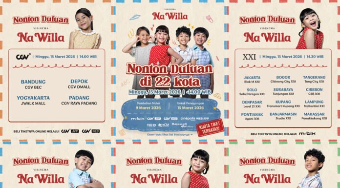 Film Na Willa Diputar Lebih Dulu di 22 Kota, Antusiasme Penonton Mulai Terlihat Film Na Willa yang mengumumkan program “Nonton Duluan” di 22 kota di Indonesia menjelang penayangan Lebaran 2026. Foto: Dok. Visinema Studios
